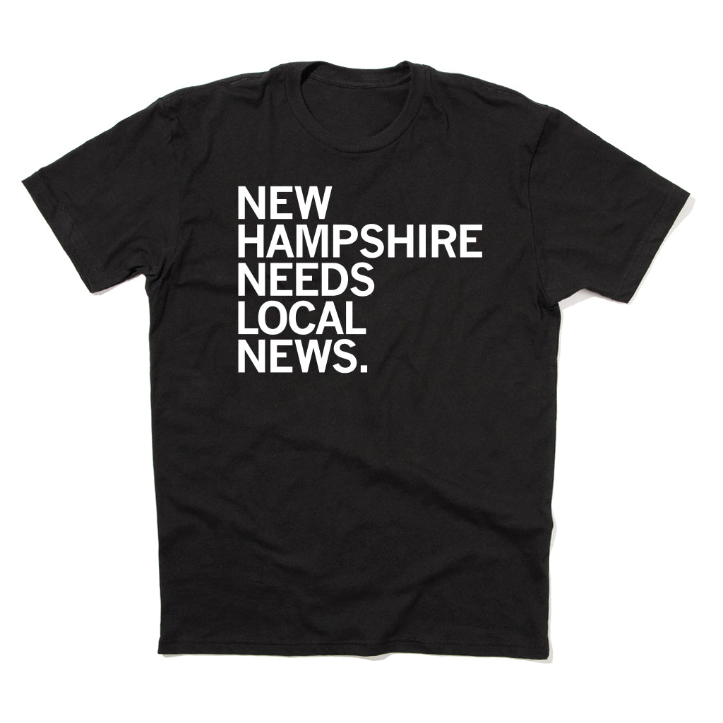 Granite Post: New Hampshire Needs Local News Shirt