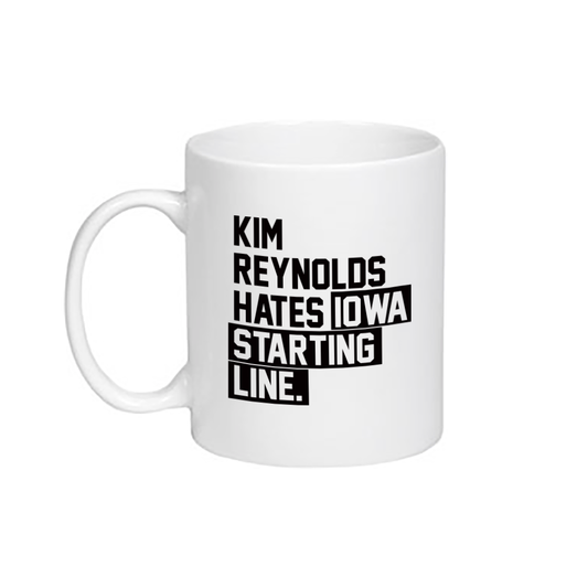 Kim Reynolds Hate Iowa Starting Line Mug