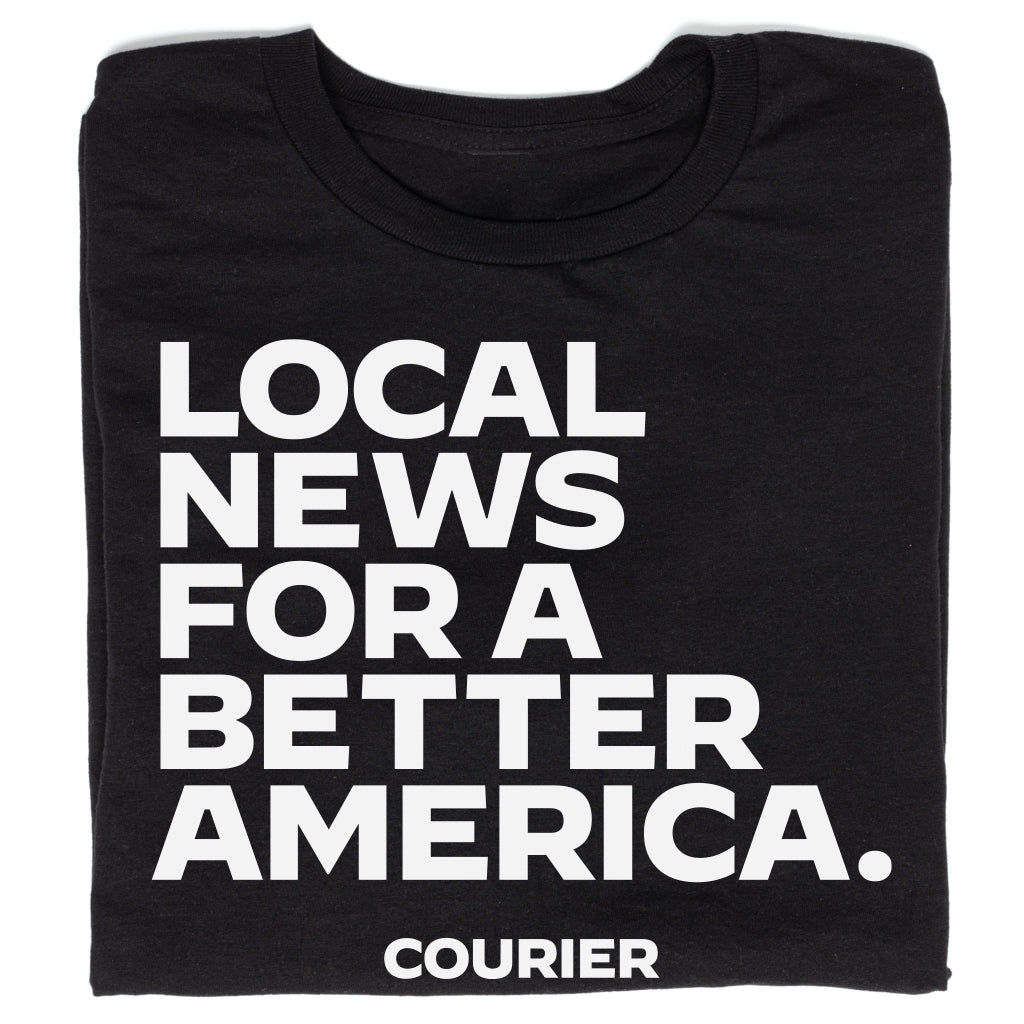 Courier: Local News for a Better America Shirt