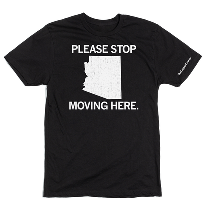 The Copper Courier: Please Stop Moving Here Shirt