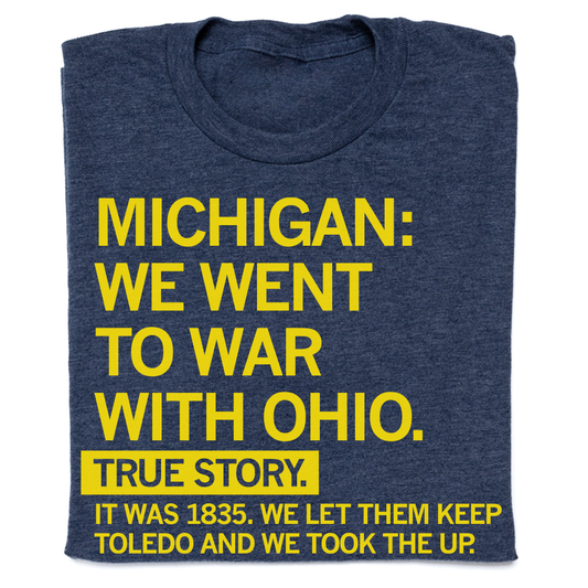 The Gander: We Went To War With Ohio Shirt
